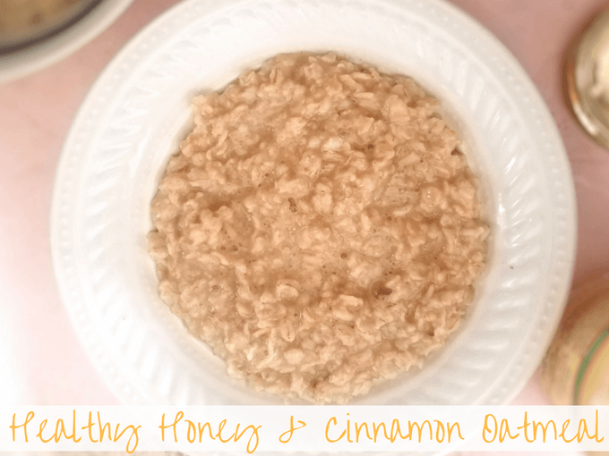 Healthy Honey & Cinnamon Oatmeal