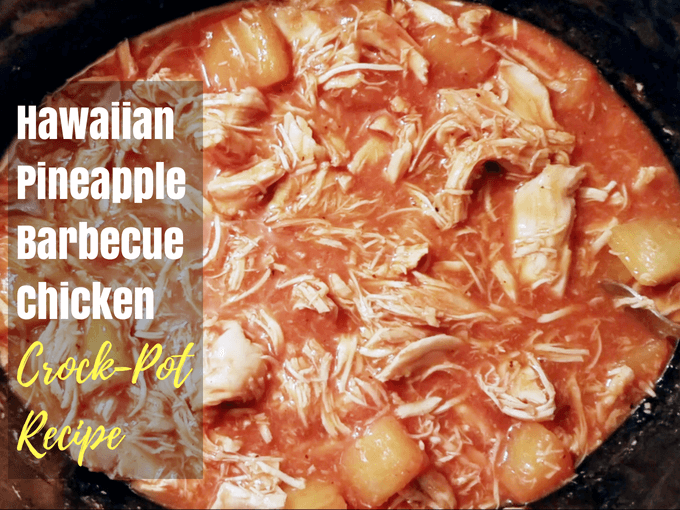 Hawaiian Pineapple Barbecue Chicken | Crockpot Recipe