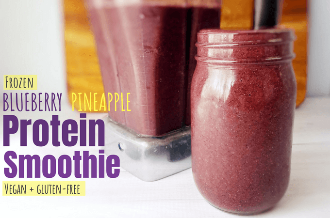 frozen blueberry pineapple smoothie protein -vegan-gluten-free-flaxseeds-chia-seeds-healthy